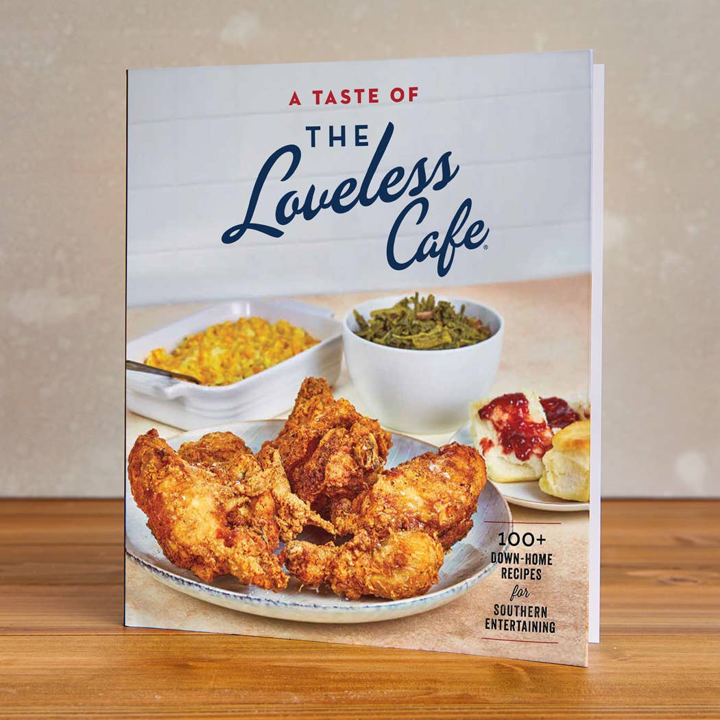 A Taste of the Loveless Cafe Cookbook