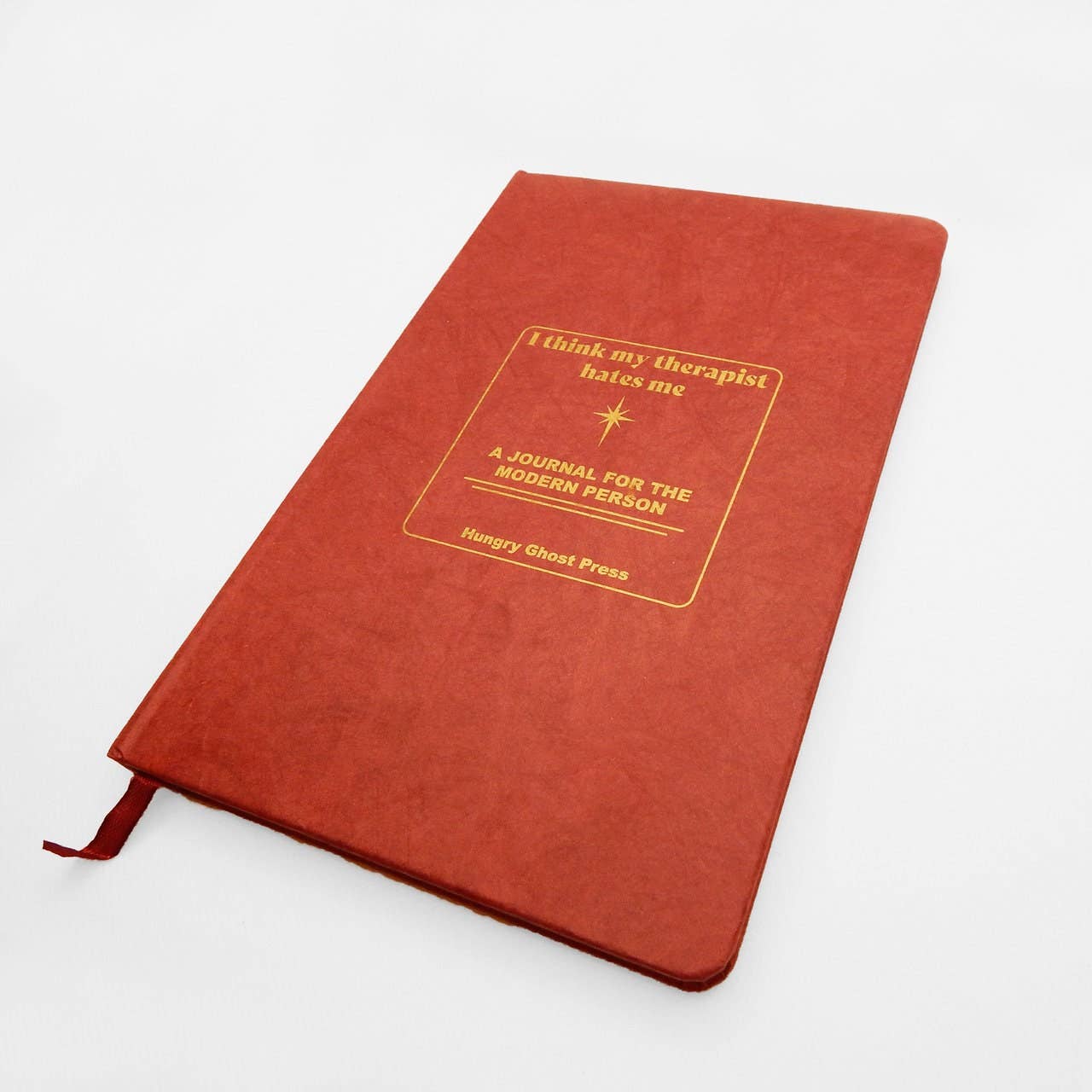My Therapist Hates Me Journal